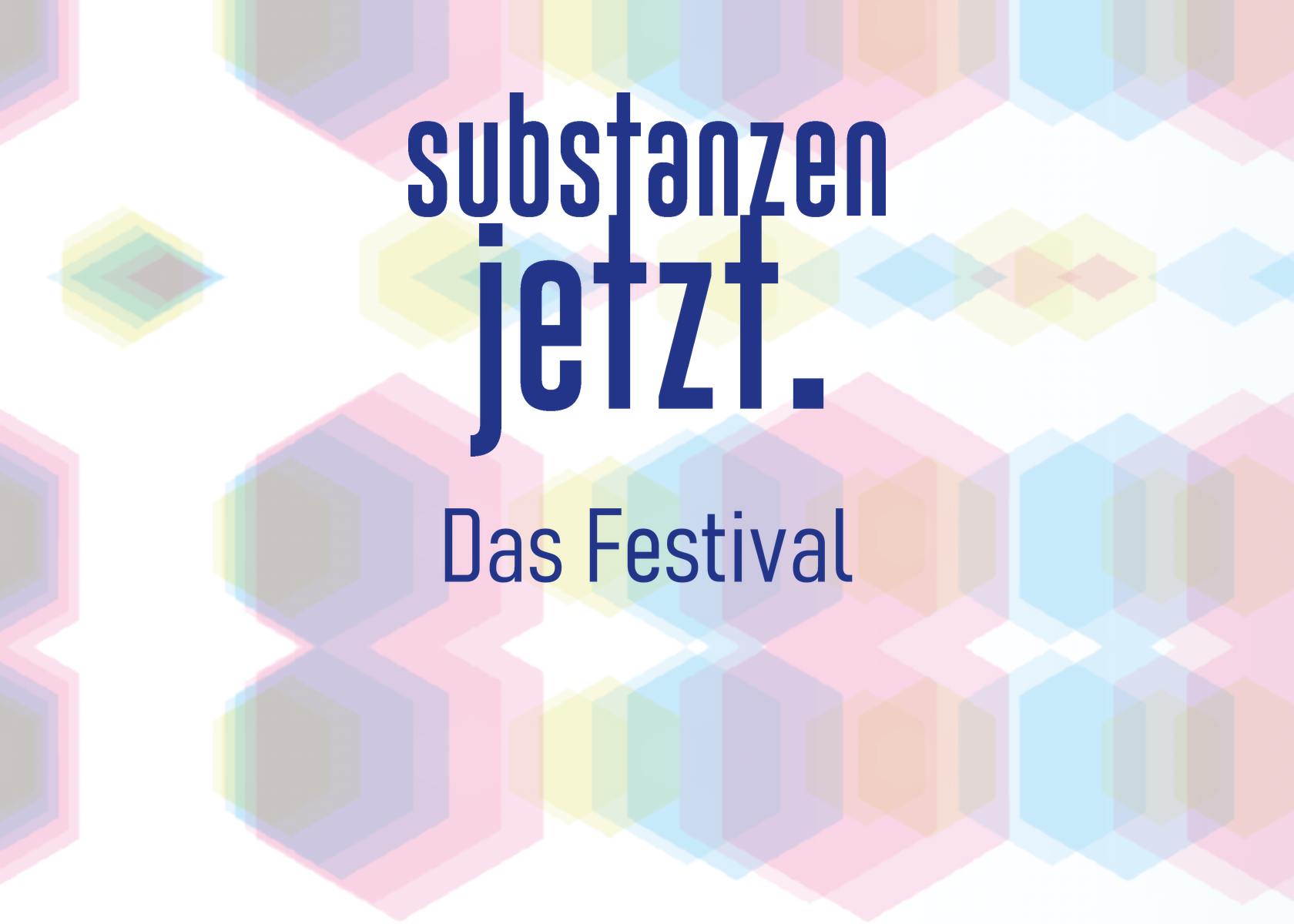 «Substanzen Jetzt.»